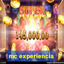 mc experiencia